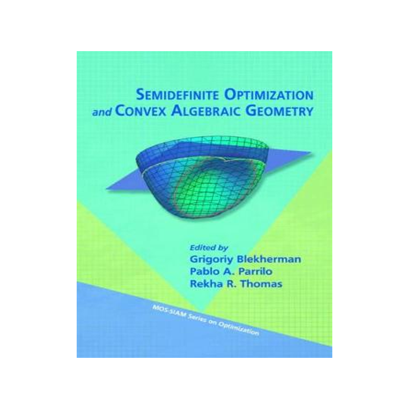 预订 Semidefinite Optimization and Convex Algebraic Geometry