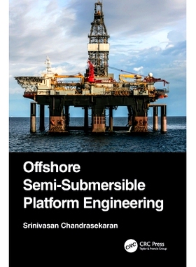 预订 Offshore Semi-Submersible Platform Engineering 海上半潜式平台工程: 9780367673413