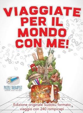 [预订]Viaggiate per il mondo con me! - Edizione originale Sudoku formato viaggio con 240 rompicapi 9781541945791