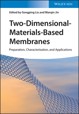 【预订】Two-Dimensional-Materials-Based Membranes 9783527348480