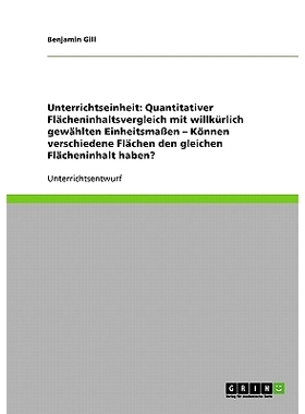 预订 Quantitativer Flächeninhaltsvergleich mit willkürlich gewählten Einheitsmaßen. Können verschiedene Flächen de