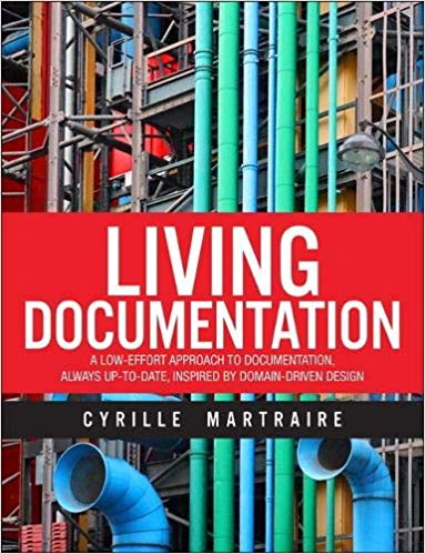 【预售】Living Documentation: Continuous Knowledge Sharing by Design
