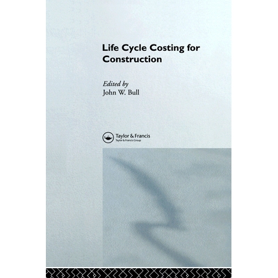 预订 Life Cycle Costing for Construction 建筑全寿命周期成本法: 9780367579937