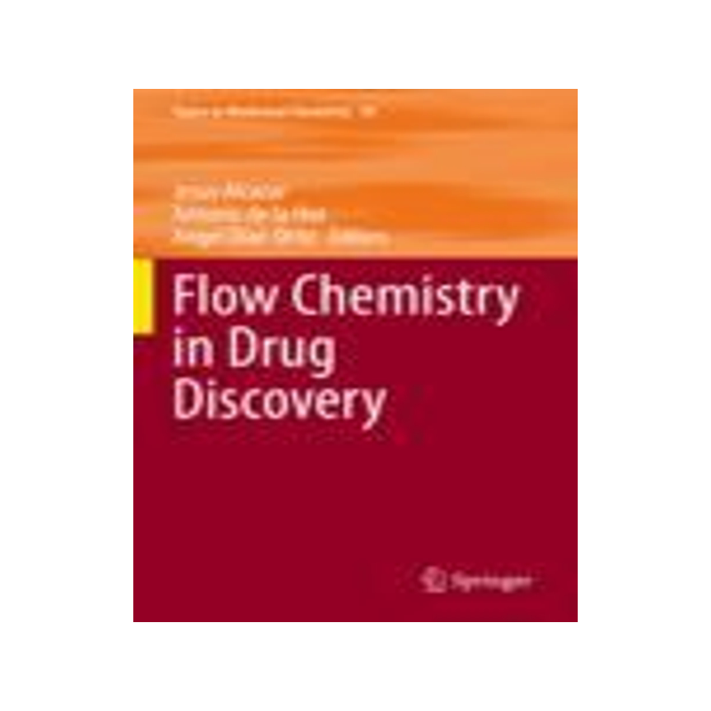 [预订]Flow Chemistry in Drug Discovery