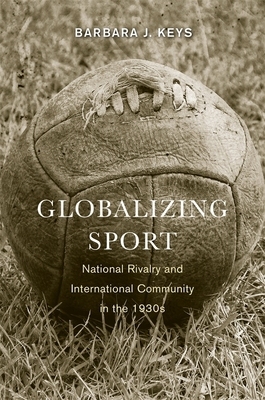 【预订】Globalizing Sport 9780674725706