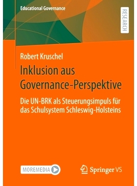 预订 Inklusion aus Governance-Perspektive: Die UN-BRK als Steuerungsimpuls für das Schulsystem Schleswig-Holsteins: 978