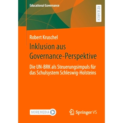 预订 Inklusion aus Governance-Perspektive: Die UN-BRK als Steuerungsimpuls für das Schulsystem Schleswig-Holsteins: 978
