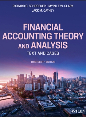 预订 Financial Accounting Theory And Analysis: Text And Cases, 13Th Edition: 9781119577775