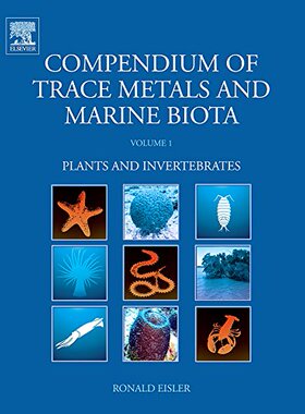 【预订】Compendium of Trace Metals and Marine Biota