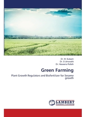 预订 Green Farming: Plant Growth Regulators and Biofertilizer for Sesame growth: 9786202668361