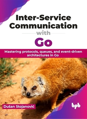 预订 Inter-Service Communication with Go: Mastering Protocols, Queues, and Event-Driven Architectures in Go
