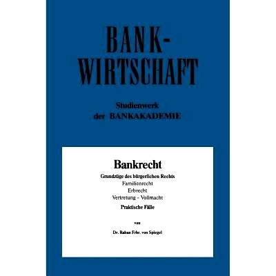 预订 Bankrecht: Grundzüge des bürgerlichen Rechts, Familienrecht, Erbrecht, Vertretung — Vollmacht: 9783409013284