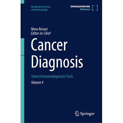 预订 Cancer Diagnosis Tumor Immunodiagnostic Tests 癌症诊断:肿瘤免疫诊断测试 9783032007629