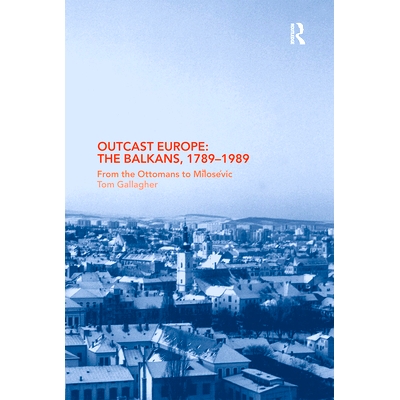 From the Ottomans to Milosevic