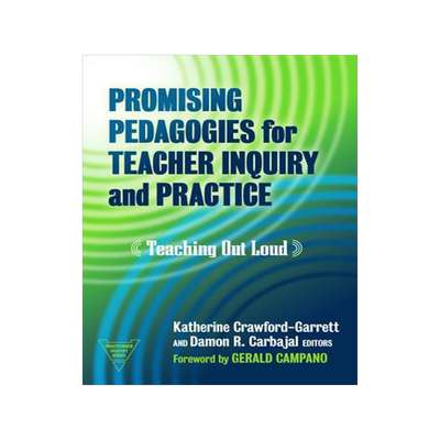 [预订]Promising Pedagogies for Teacher Inquiry and Practice 9780807767788