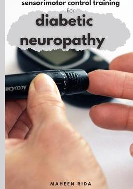 [预订]sensorimotor control training for diabetic neuropathy 9788609933936
