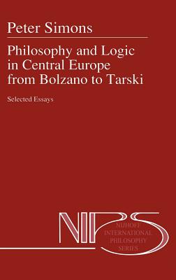 预订 Philosophy and Logic in Central Europe from Bolzano to Tarski