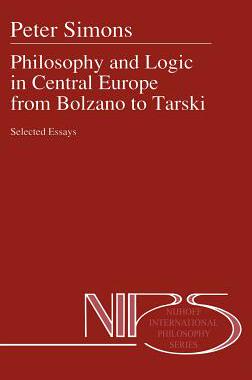 预订 Philosophy and Logic in Central Europe from Bolzano to Tarski