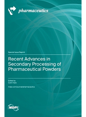 预订 Recent Advances in Secondary Processing of Pharmaceutical Powders: 9783725806782