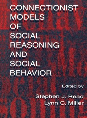 【预订】Connectionist Models of Social Reasoning and Social Behavior