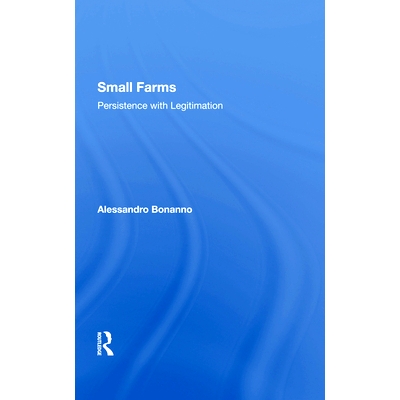 预订 Small Farms: Persistence with Legitimation: 9780367287405