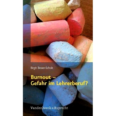 预订 Burnout – Gefahr im Lehrerberuf? 倦怠——教师职业的危险？: 9783525400029