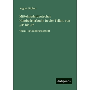 预订 Mittelniederdeutsches Handwörterbuch; In vier Teilen, von