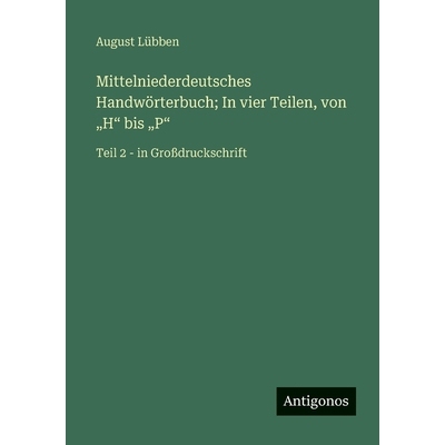 预订 Mittelniederdeutsches Handwörterbuch; In vier Teilen, von 