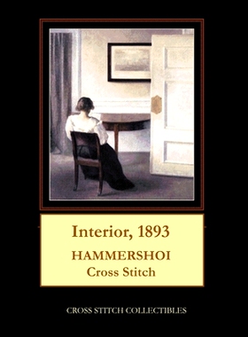 预订 Interior, 1893: Hammershoi Cross Stitch Pattern: 9781793357724