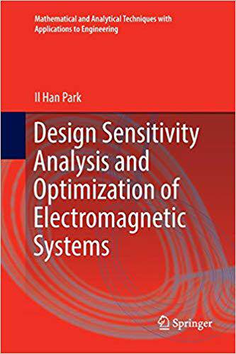 【预售】Design Sensitivity Analysis and Optimization of Electromagnetic Systems