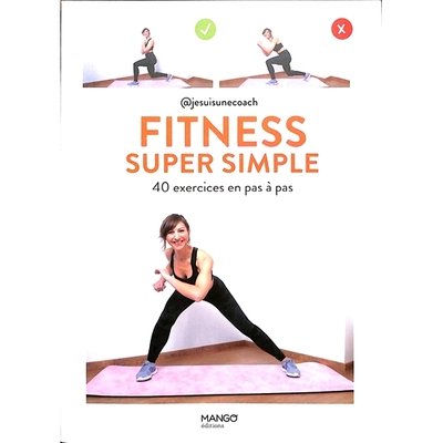 预订 Fitness super simple : 40 exercices en pas à pas 超级简单的健身：40步练习: 9782317032592