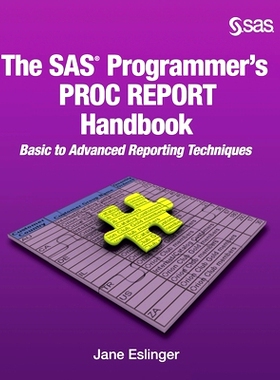 预订 The SAS Programmer’s PROC REPORT Handbook: Basic to Advanced Reporting Techniques (Hardcover edition): 97816429578