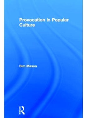 预订 Provocation in Popular Culture 挑衅大众文化: 9781138852495