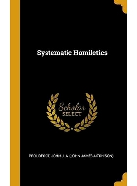 预订 Systematic Homiletics: 9780526830251