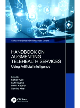 预订 Handbook on Augmenting Telehealth Services: Using Artificial Intelligence 增强远程*服务手册：使用人工智能: 97810323