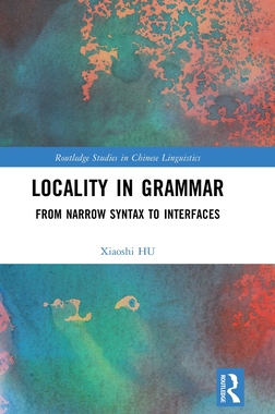预订 Locality in Grammar: From Narrow Syntax to Interfaces
