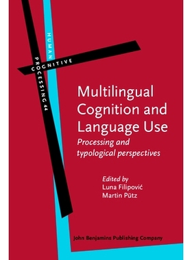 预订 Multilingual Cognition and Language Use. Processing and typological perspectives. 多语言认知与语言使用：处理和类型