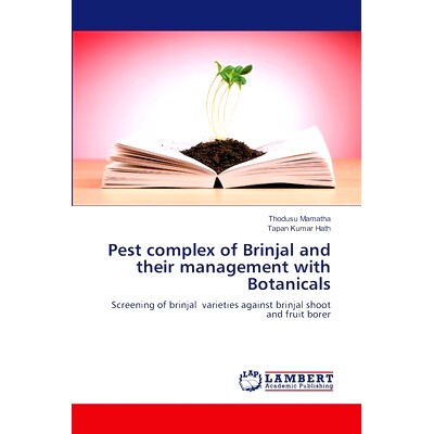 预订 Pest complex of Brinjal and their management with Botanicals 茄子害虫复合体及其植物防治: 9786208169787