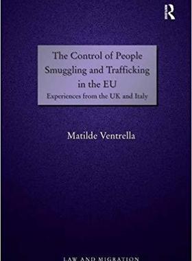 【预售】The Control of People Smuggling and Trafficking in the EU
