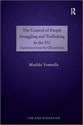 【预售】The Control of People Smuggling and Trafficking in the EU