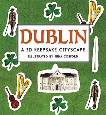 现货 英文原版 小开本全景立体书：都柏林 Dublin: A 3D Keepsake Cityscape