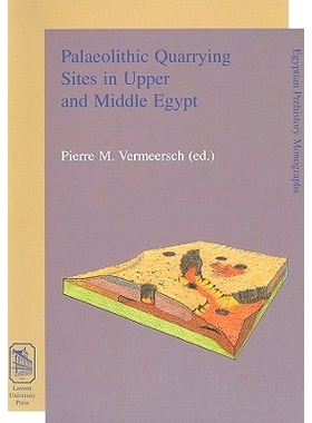 预订 Palaeolithic Quarrying Sites in Upper and Middle Egypt: 9789058672667