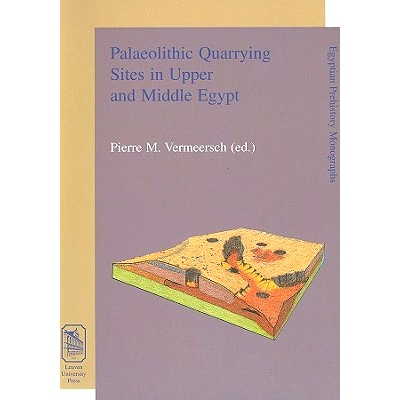 预订 Palaeolithic Quarrying Sites in Upper and Middle Egypt: 9789058672667