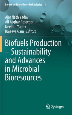 【预订】Biofuels Production – Sustainability and Advances in Microbial Bioresources