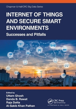 【预订】Internet of Things and Secure Smart Environments: Successes and Pitf 9780367559250
