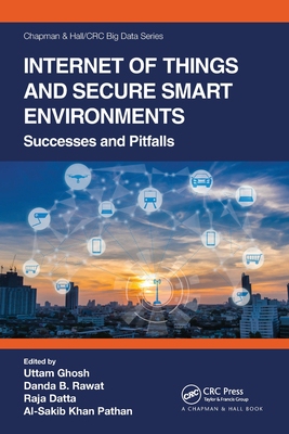 【预订】Internet of Things and Secure Smart Environments: Successes and Pitf 9780367559250