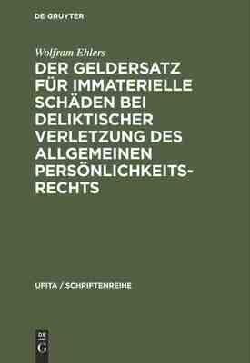 【预订】Der Geldersatz für immaterielle Schäden bei deliktischer Verletzun 9783112311158