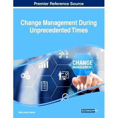 预订 Change Management During Unprecedented Times *的时代变革管理: 9781668475102