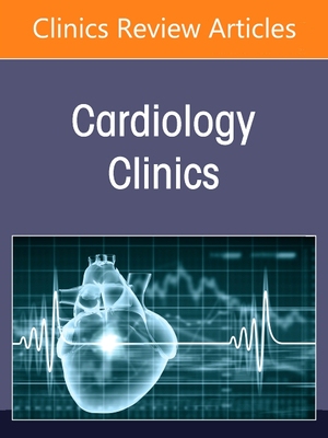 【预订】Vascular Medicine, an Issue of Cardiology Clinics, 39 9780323835244
