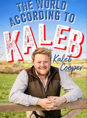 现货卡勒布的世界 克拉克森的农场小能手 英文原版 英国农村搞笑综艺 Clarkson's Farm The World According to Kaleb Cooper